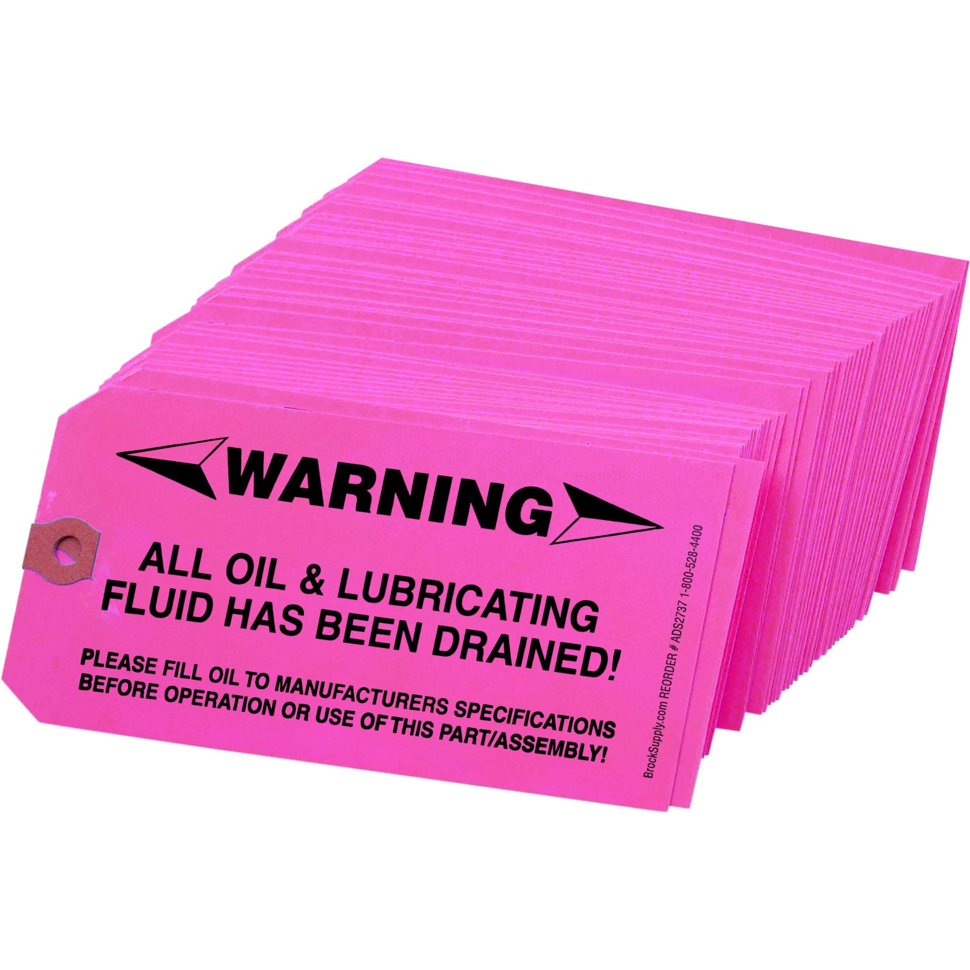 Brock 'Warning – All Oil & Lubricating Fluid Has Been Drained!’ Parts Tag 5 3/4 Inch x 2 7/8 Inch Pink Heavy Card Stock with Reinforced Eyelet – 250 Tags Per Box ADS2737